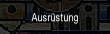 Ausrüstung.