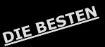 DIE BESTEN
